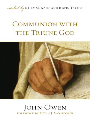 cover image of Communion with the Triune God (Foreword by Kevin J. Vanhoozer)